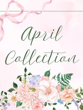 April Collection